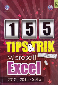 Image of 155 tips & trik populer microsoft excel 2010-2013-2016
