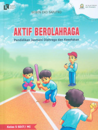 Image of Aktif berolahraga-pendidikan jasmani olahraga dan kesehatan