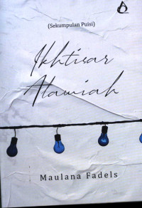 Image of (Sekumpulan puisi) : ikhtisar alamiah