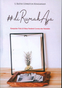 Image of #dirumahaja : kumpulan puisi di masa Corona dan Ramadhan